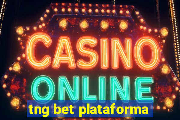 tng bet plataforma